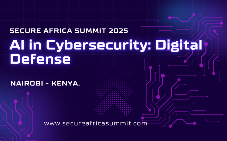 Secure Africa 2025 Summit – Nairobi