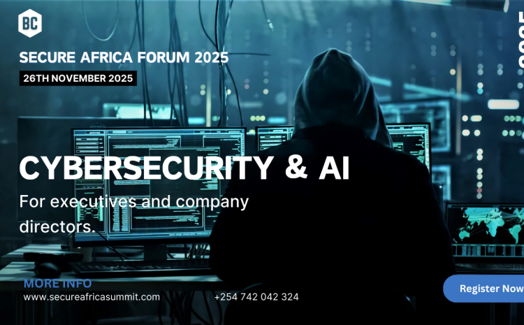 Cybersecurity for CEO’s & Executives – Nairobi